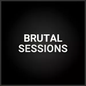 Brutal Sessions